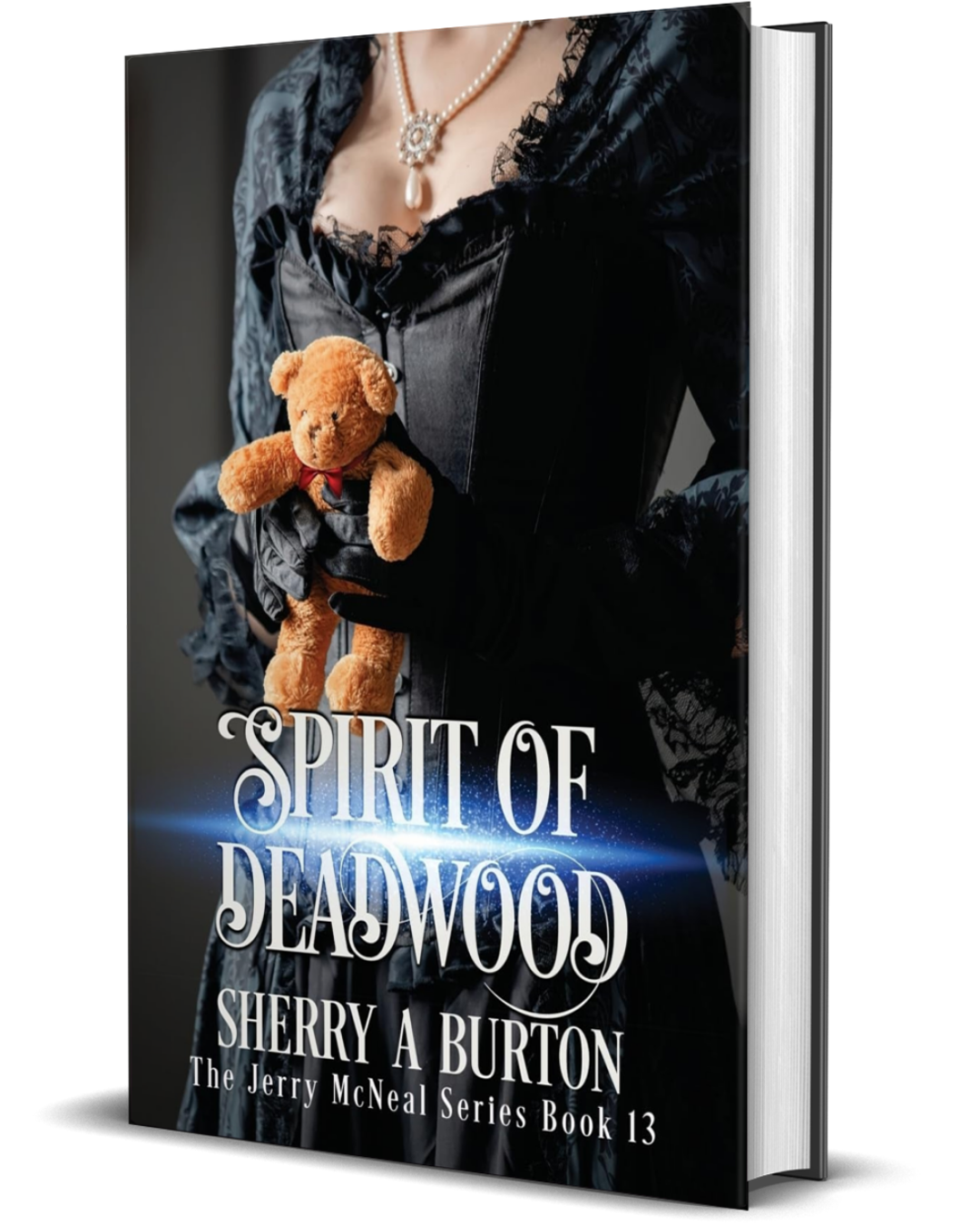 SPIRIT OF DEADWOOD (Autographed Copy)