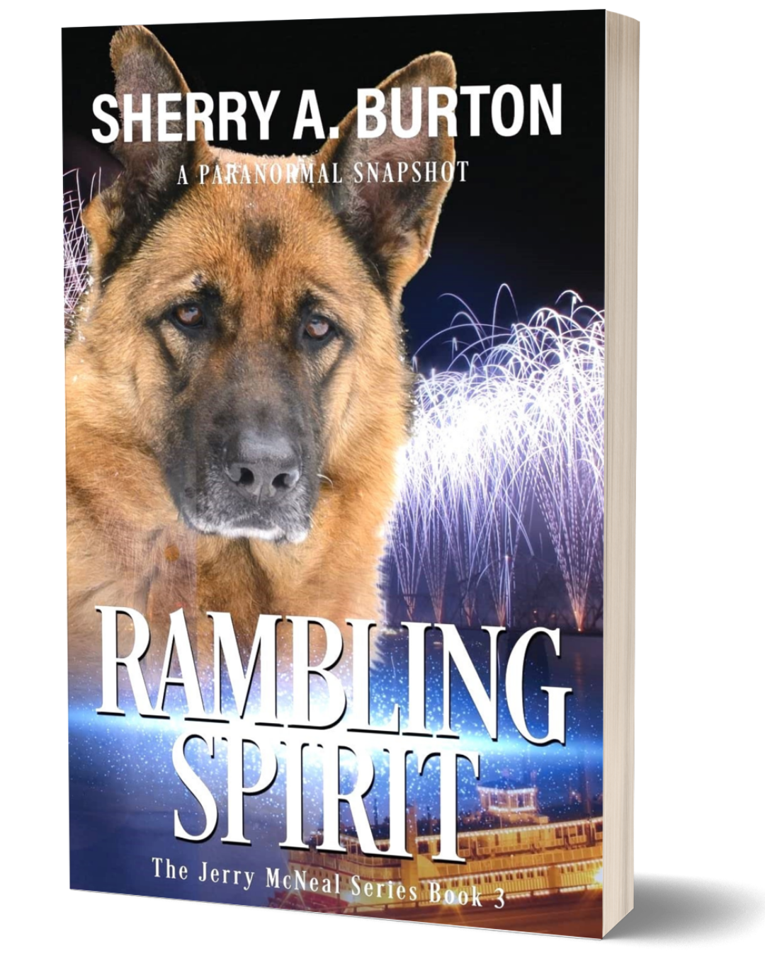 Book cover of 'Rambling Spirit' by Sherry A. Burton with a dog and fireworks on the cover.