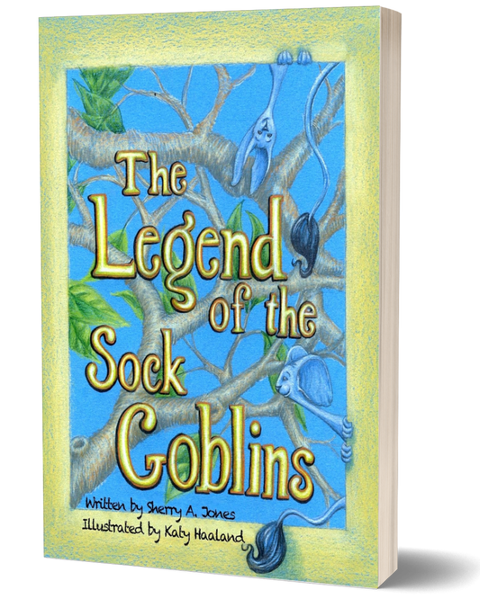THE LEGEND OF THE SOCK GOBLINS (Autographed Copy)