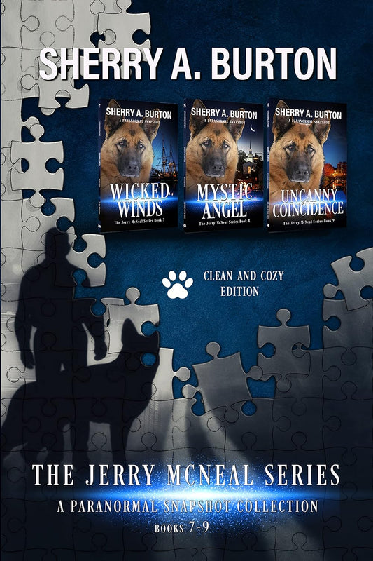 The Jerry McNeal Series, a Paranormal Snapshot Collection Volume 3: (Books 7-9) Wicked Winds, Mystic Angel, Uncanny Coincidence (The Jerry McNeal Series Clean & Cozy Collection) (Autographed Copy)