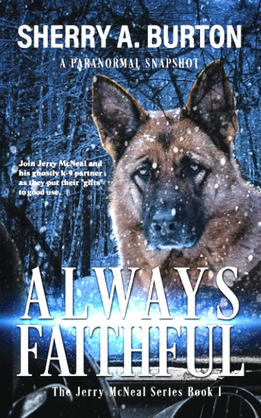 Always Faithful (Jerry McNeal Series) Book One (Autographed Copy)