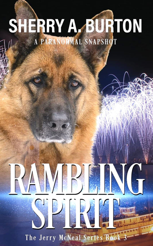 Rambling Spirit (Jerry McNeal Series)  Book Three (Autographed Copy)