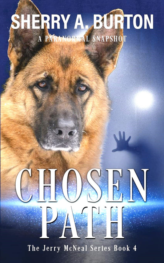 Chosen Path (Jerry McNeal Series   Book Four (Autographed Copy)