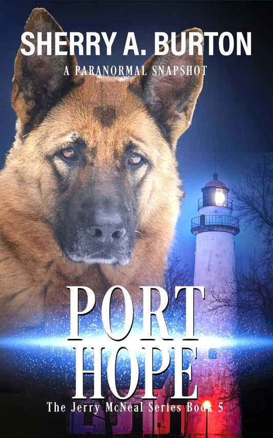 Port Hope (Jerry McNeal Series)   Book Five (Autographed Copy)