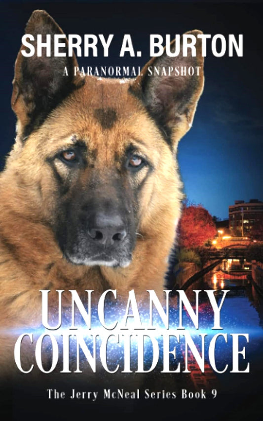 Uncanny Coincidence (Jerry McNeal Series)   Book Nine (Autographed Copy)