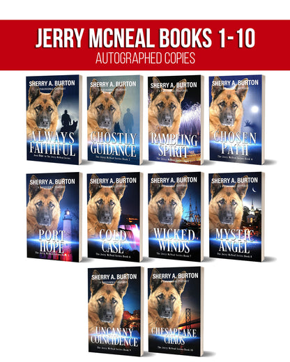 A promotional collage for Jerry McNeal Books 1-10 autographed copies, showing ten book covers arranged in a grid beneath a red header. The covers feature a German Shepherd dog and titles including Always Faithful, Ghostly Guidance, Ramping Spirit, Chosen Path, Port Hope, Cold Case, Wicked Winds, Mystery Angel, Uncanny Coincidence, and Chesapeake Chris.